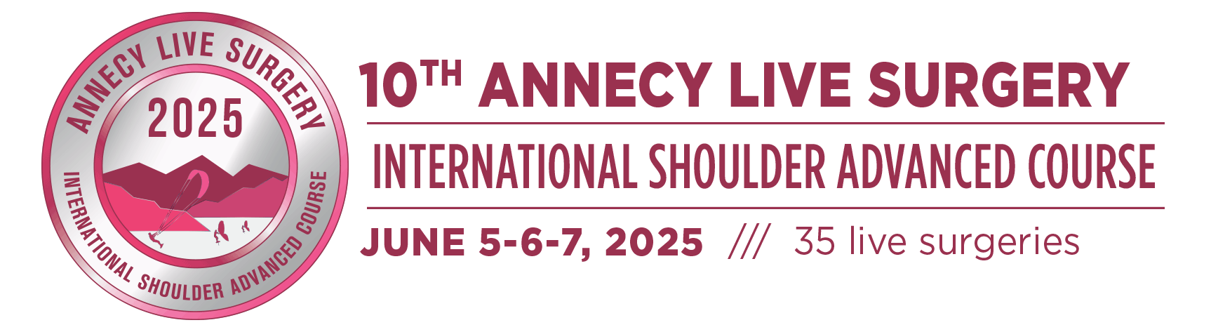 Annecy Live Surgery International Shoulder Advanced Course